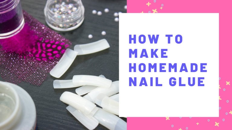 How To Make Homemade Nail Glue